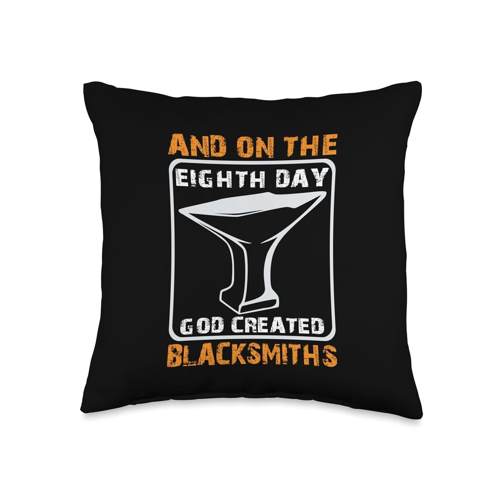 5325 And On Eighth Day God Created Blacksmiths Blacksmith Throw Pillow